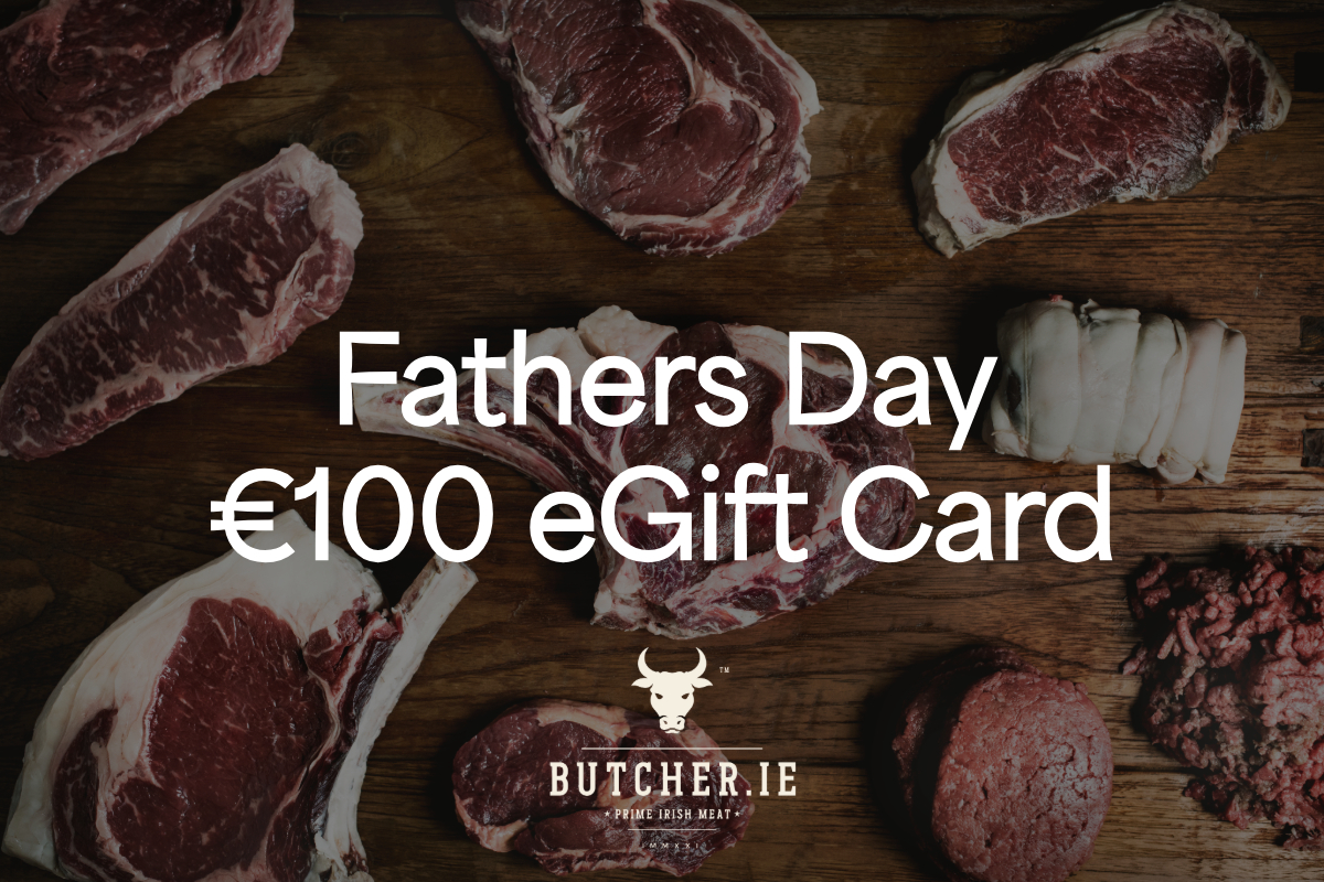 Fathers Day Butcher.ie €100 eGift Card
